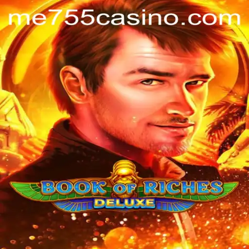 Discover the Excitement of Book of Riches Deluxe: ME755